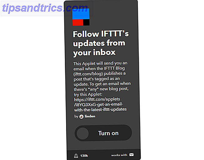 Le guide IFTTT ultime: utilisez l'outil le plus puissant du Web comme un pro 12 Mises à jour IFTTTToxbox